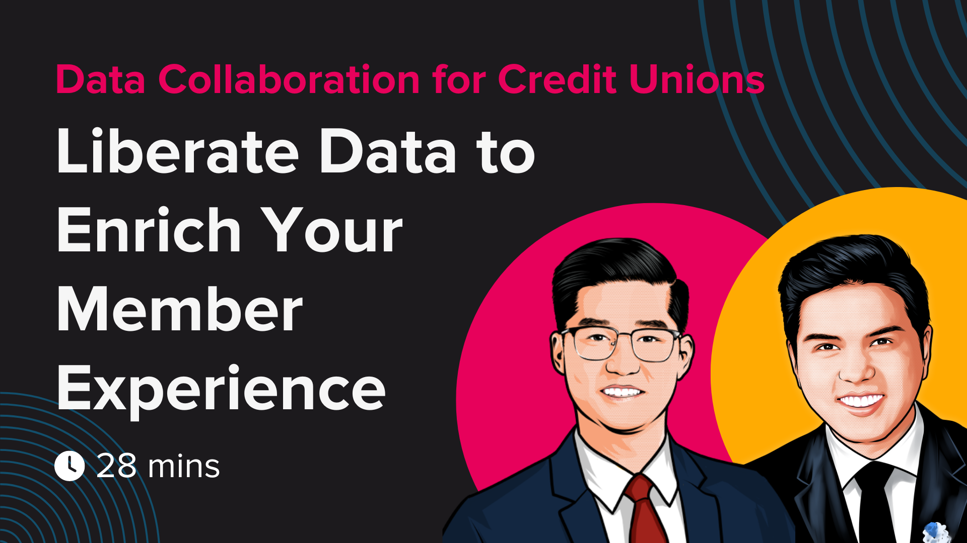 Data Collaboration for Credit Unions: Liberate Data to Enrich Your Member Experience