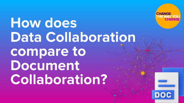 How Does Data Collaboration Compare To Document Collaboration?