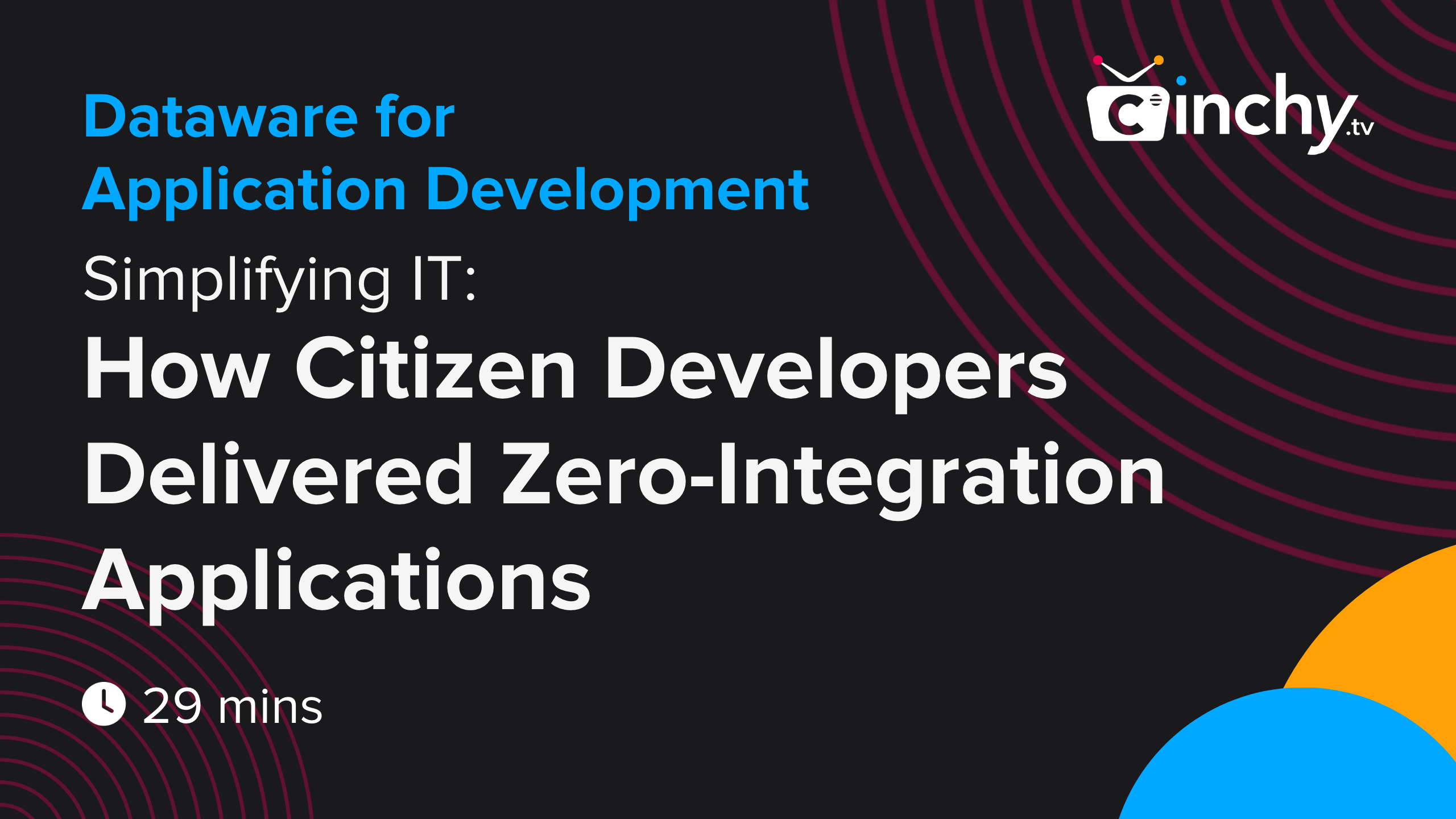 Simplifying IT: How Citizen Developers Delivered Zero-Integration Applications
