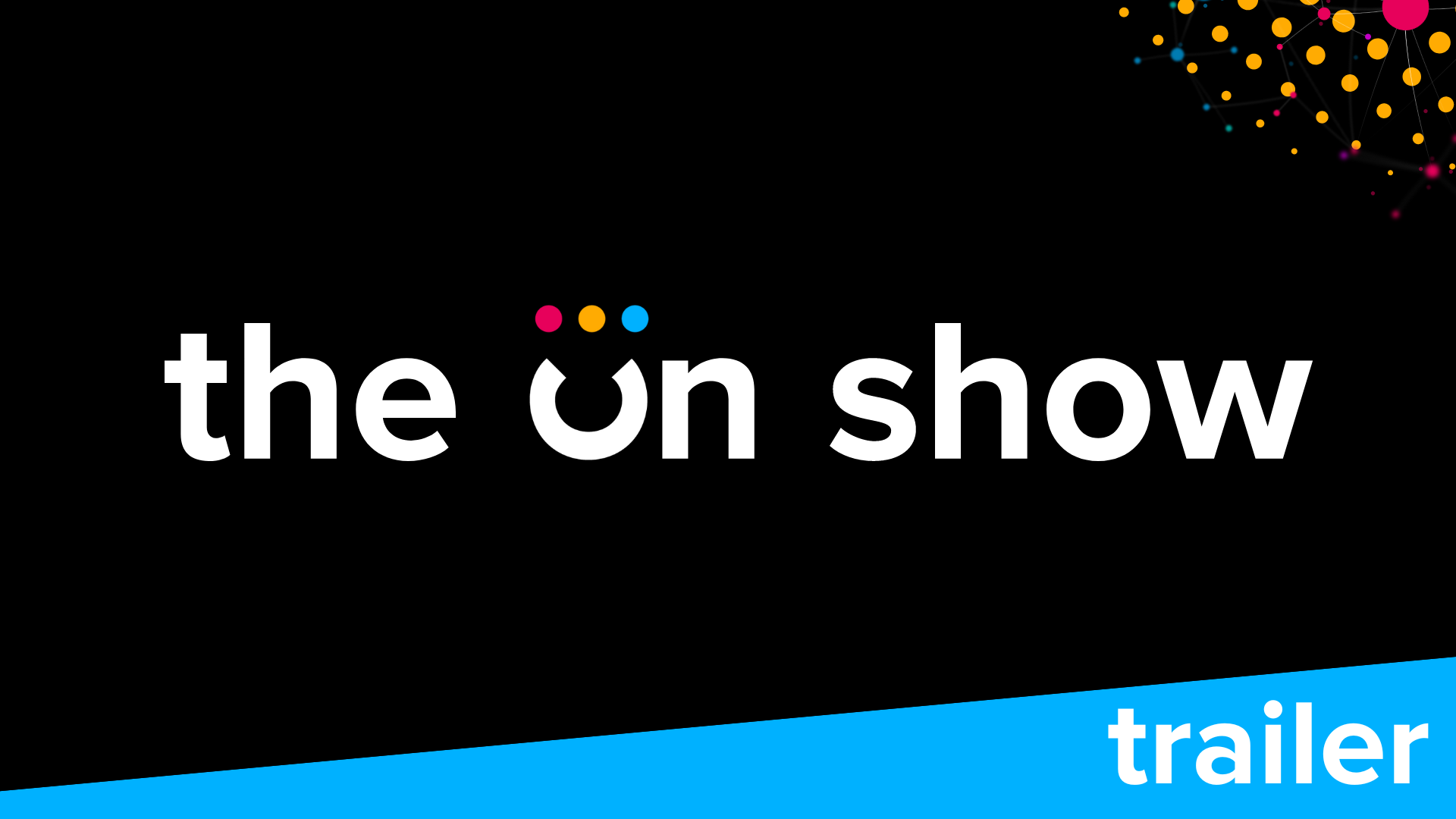 Trailer: The Un Show